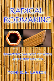 Traditional Bamboo Rodmaking